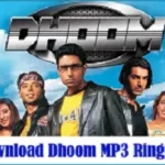 Download Dhoom (1, 2, & 3) Movie MP3 Ringtone