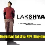 Download (Hrithik Roshan) Lakshya Movie MP3 Ringtone