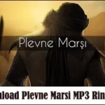 Download Plevne Marsi (Turkish) MP3 Ringtone