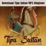Download Tipu Sultan (Original) MP3 Music Ringtone