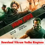Download Vikram Vedha Hindi Movie MP3 Ringtone (Alcoholia)