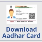 How to Download Your Aadhaar Card Online in 2023?