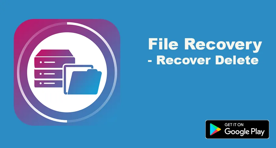 File Recovery Recover Delete