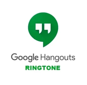 Google Hangouts Ringtone