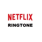Netflix ringtone