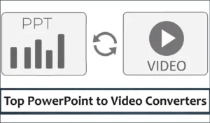 PPT to Video Converters