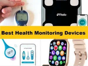 Best Health Monitoring Devices